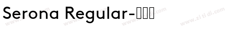 Serona Regular字体转换